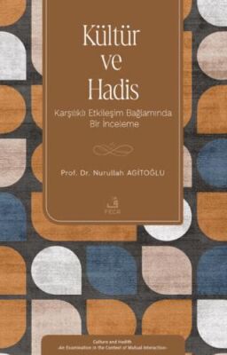 Kültür ve Hadis - 1