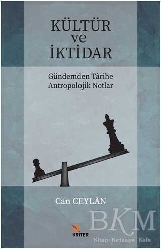 Kültür ve İktidar - Kriter Yayınları