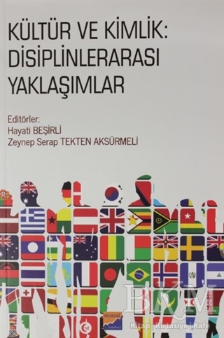 Kültür ve Kimlik: Disiplinlerarası Yaklaşımlar - 1