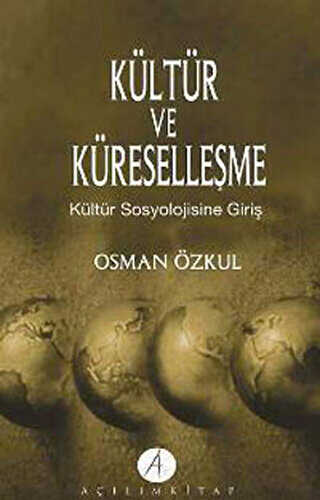 Kültür ve Küreselleşme - Açılım Kitap