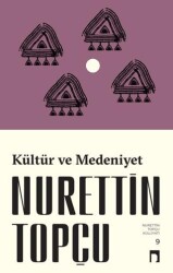Kültür ve Medeniyet - Dergah Yayınları