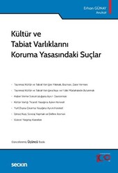 Kültür ve Tabiat Varlıklarını Koruma Yasasındaki Suçlar - Seçkin Yayıncılık