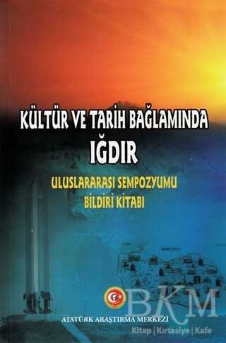 Kültür ve Tarih Bağlamında Iğdır - Atatürk Araştırma Merkezi