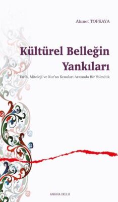 Kültürel Belleğin Yankıları - 1