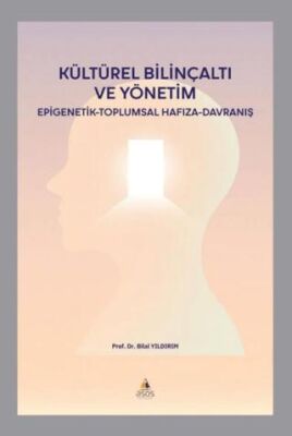 Kültürel Bilinçaltı ve Yönetim - 1