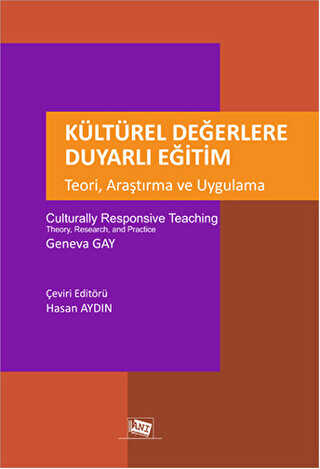 Kültürel Değerlere Duyarlı Eğitim - Teori, Araştırma ve Uygulama - Anı Yayıncılık
