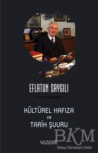 Kültürel Hafıza ve Tarih Şuuru - Yüzleşme Yayınları