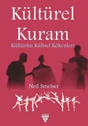 Kültürel Kuram - Kültürün Kültsel Kökenleri - Urzeni Yayıncılık