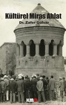 Kültürel Miras Ahlat - 1