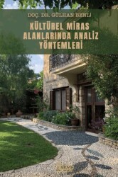 Kültürel Miras Alanlarında Analiz Yöntemleri - Serüven Yayınevi