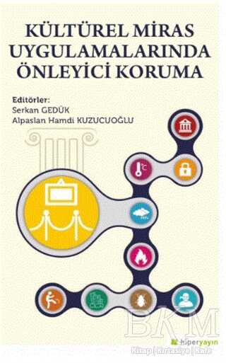 Kültürel Miras Uygulamalarında Önleyici Koruma - 1