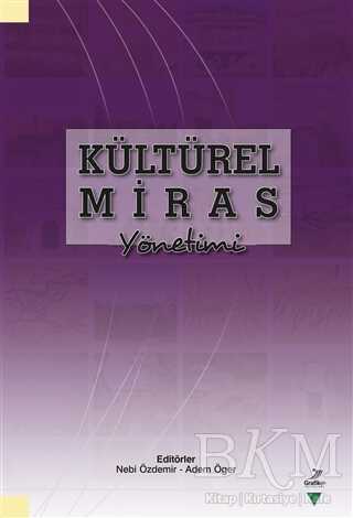 Kültürel Miras Yönetimi - Grafiker Yayınları