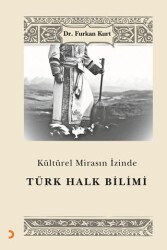 Kültürel Mirasın İzinde Türk Halk Bilimi - Cinius Yayınları