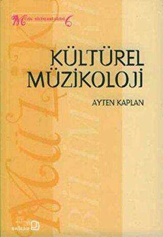 Kültürel Müzikoloji - Bağlam Yayınları