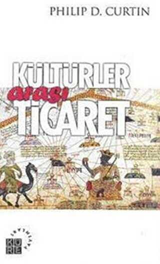 Kültürler Arası Ticaret - Küre Yayınları