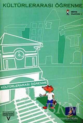 Kültürlerarası Öğrenme Eğitim Kılavuzu 1 - Tarih Vakfı Yurt Yayınları