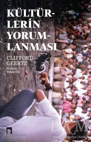 Kültürlerin Yorumlanması - Dergah Yayınları