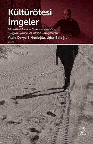 Kültürötesi İmgeler - Doruk Yayınları