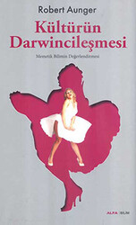 Kültürün Darwincileşmesi - Alfa Yayınları