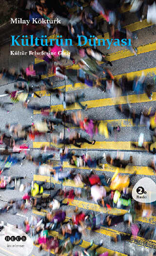 Kültürün Dünyası - Hece Yayınları