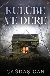 Kulübe ve Dere - Cinius Yayınları