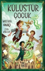 Külüstür Çocuk - İlk Genç Timaş