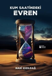 Kum Saatindeki Evren - Sokak Kitapları Yayınları