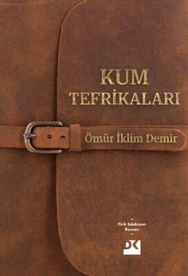 Kum Tefrikaları - 1
