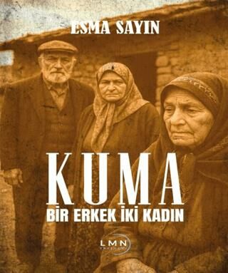 Kuma - Bir Erkek İki Kadın - 1