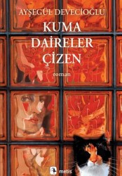 Kuma Daireler Çizen - Metis Yayınları