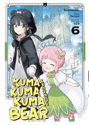 Kuma Kuma Kuma Bear 6 - Kayıp Kıta Yayınları