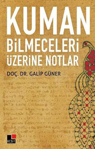 Kuman Bilmeceleri Üzerine Notlar - Kesit Yayınları