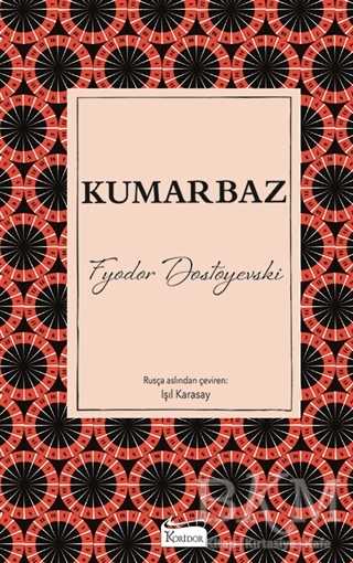 Kumarbaz - Koridor Yayıncılık - Bez Cilt