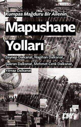 Kumpas Mağduru Bir Ailenin Mapushane Yolları - DKY