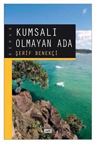 KUMSALI OLMAYAN ADA - Eşik Yayınları