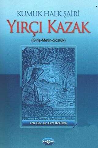 Kumuk Halk Şairi Yırçı Kazak - Akçağ Yayınları