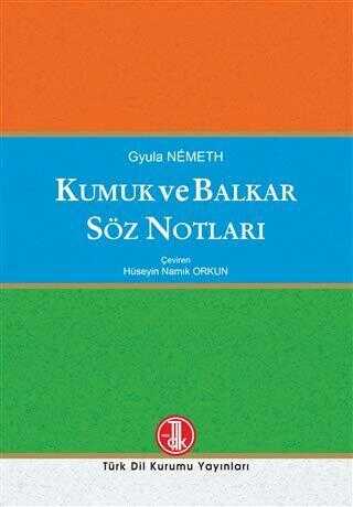 Kumuk ve Balkar Söz Notları - Türk Dil Kurumu Yayınları