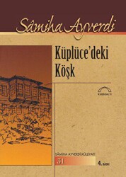 Küplücedeki Köşk - Kubbealtı Neşriyatı Yayıncılık