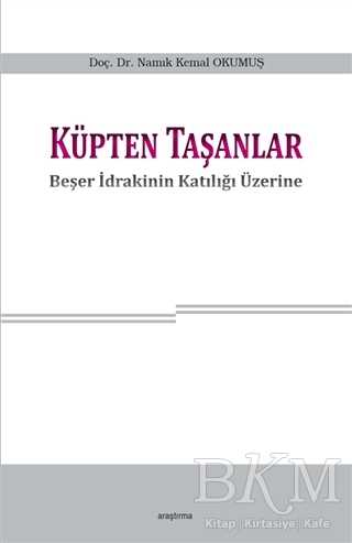 Küpten Taşanlar - Araştırma Yayınları