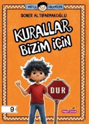 Kurallar Bizim İçin - Hepsi Çocuk Yayınları