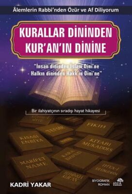 Kurallar Dininden Kur’an’ın Dinine - 1