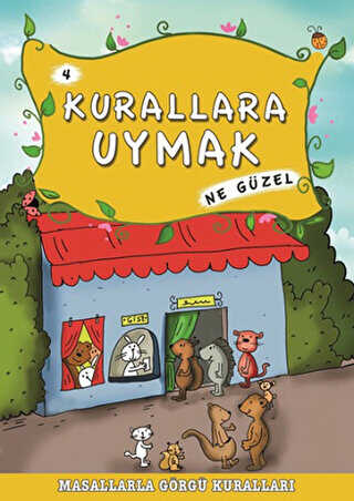 Kurallara Uymak Ne Güzel - Timaş Çocuk
