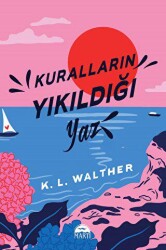 Kuralların Yıkıldığı Yaz - Martı Yayınları