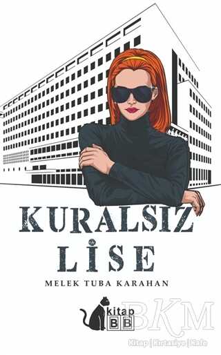 Kuralsız Lise - BB Kitap