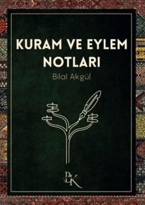Kuram ve Eylem Notları - 1