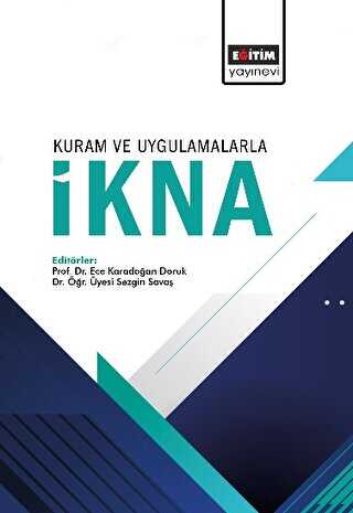 Kuram ve Uygulamalarla İkna - Eğitim Yayınevi - Bilimsel Eserler