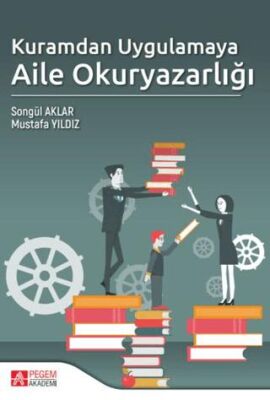 Kuramdan Uygulamaya Aile Okuryazarlığı - 1