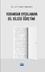 Kuramdan Uygulamaya Dil Bilgisi Öğretimi - Nobel Akademik Yayıncılık