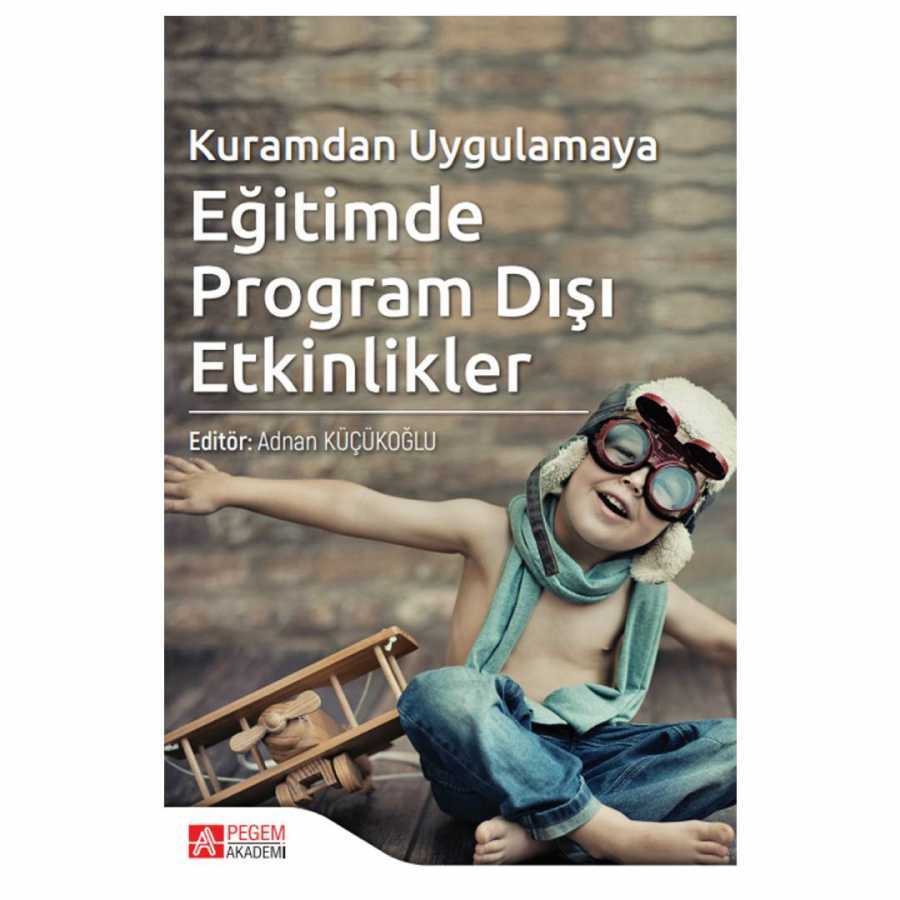 Kuramdan Uygulamaya Eğitimde Program Dışı Etkinlikler - 1