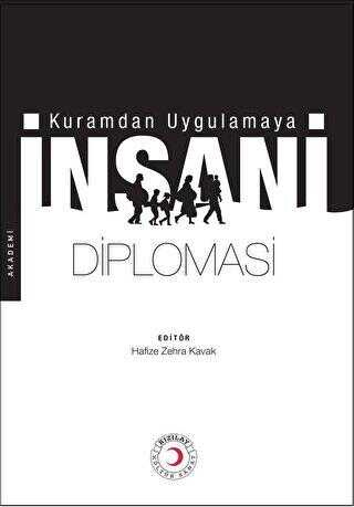 Kuramdan Uygulamaya İnsani Diplomasi - 1